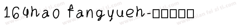164hao fangyueh字体转换